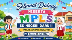 MPLS Ramah SD Negeri Daru II Tahun Ajaran 2026/2027 Resmi Dibuka